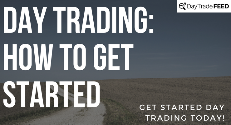 How to start day trading